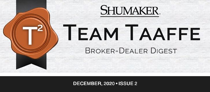 Team Taaffe Broker Dealer Digest, Issue 2