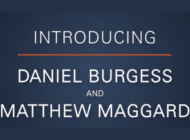 Shumaker Welcomes Daniel Burgess and Matt Maggard