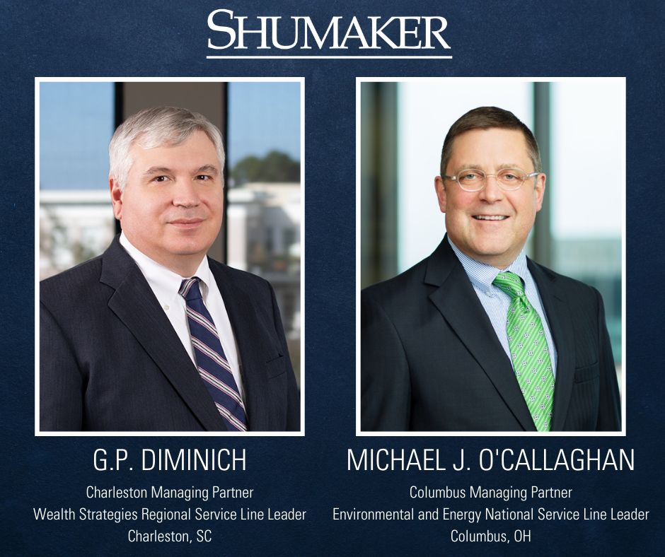 Shumaker Announces New Managing Partners in Charleston and Columbus Offices