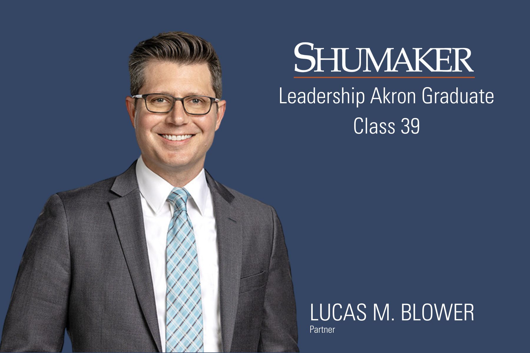 Lucas M. Blower Graduates from Leadership Akron