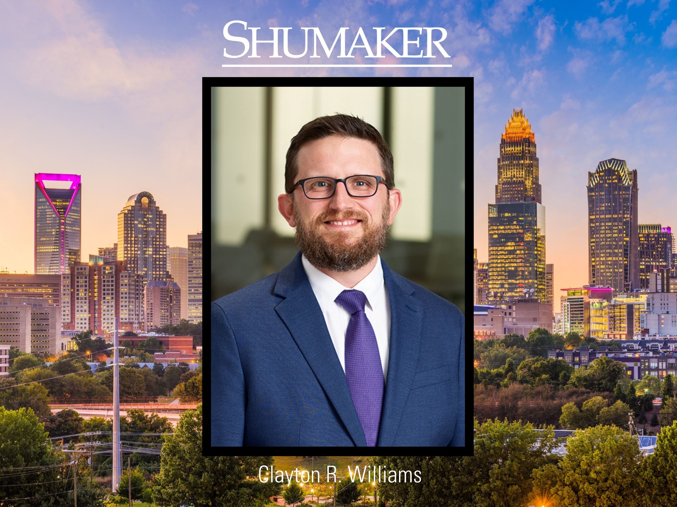 Shumaker Reinforces Labor, Employment and Benefits Service Line and Corporate, Tax and Transactions Service Line with Addition of Clayton R. Williams