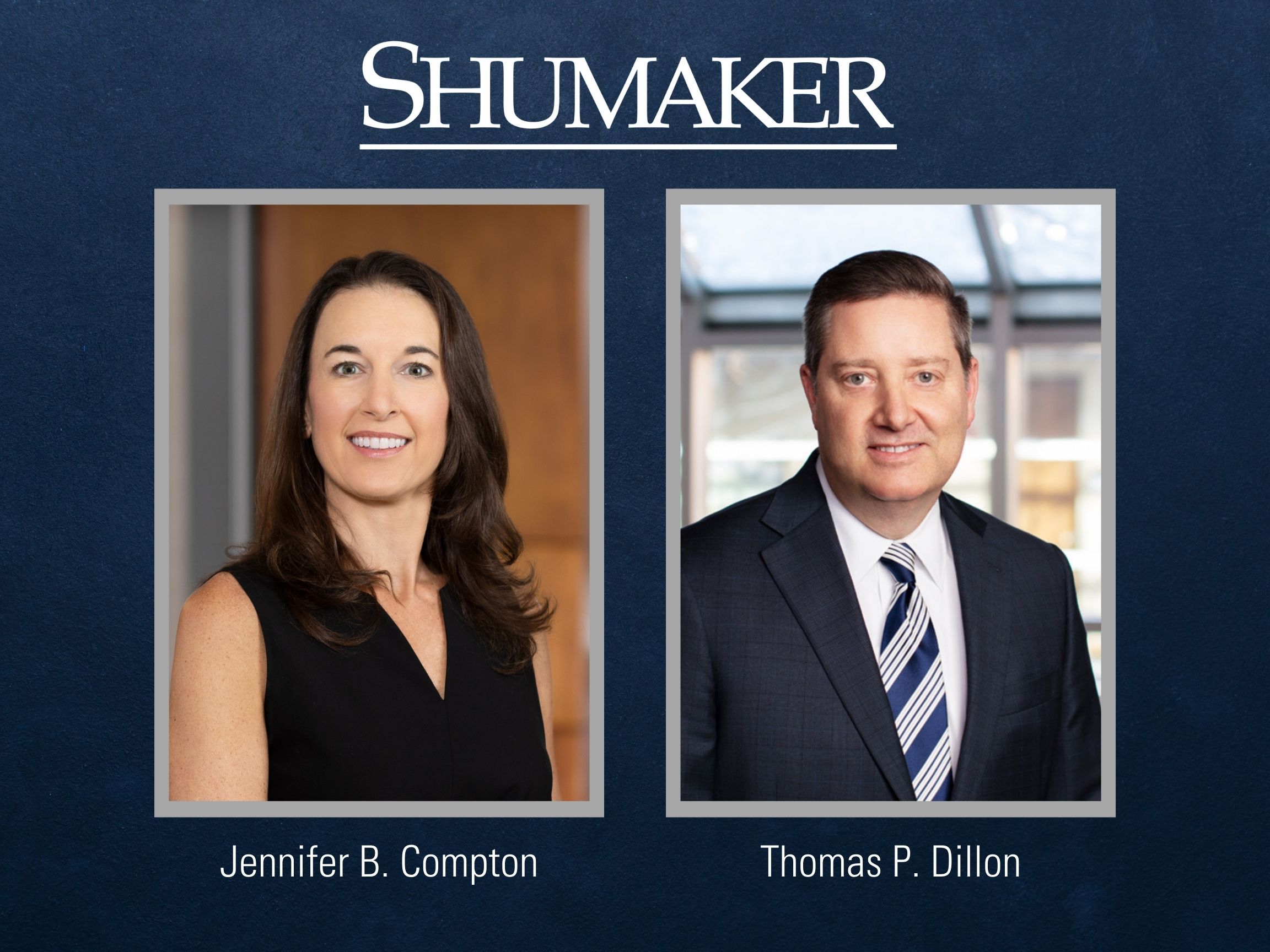 Shumaker Re-elects Thomas P. Dillon and Jennifer B. Compton to Leadership Roles