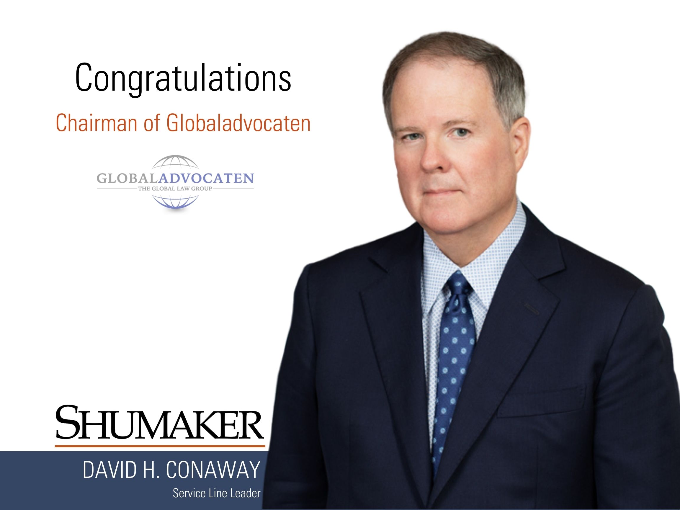 David H. Conaway Elected Chairman of Leading Global Law Firm Network