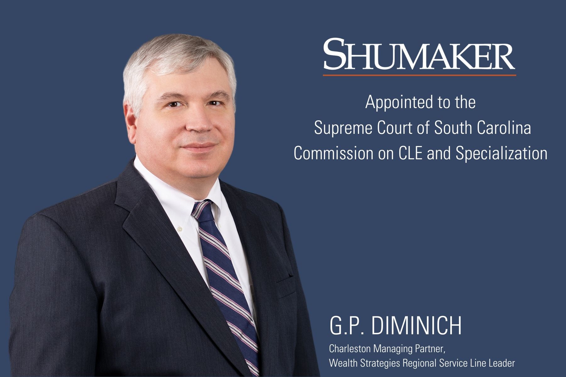 G.P. Diminich Appointed to South Carolina Supreme Court Board