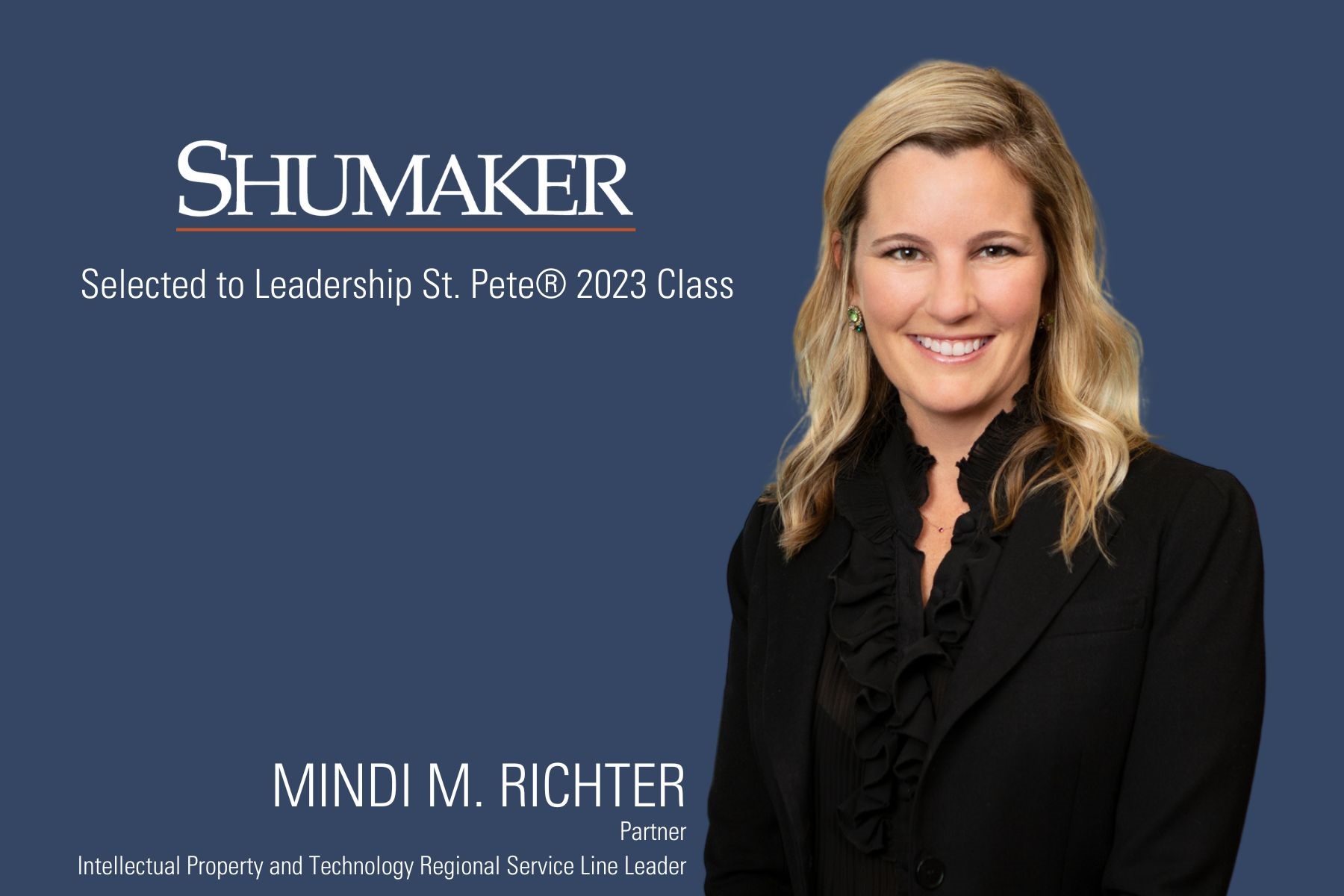 Shumaker’s Commitment to St. Petersburg Continues: Mindi M. Richter Selected to Leadership St. Pete® 2023 Class