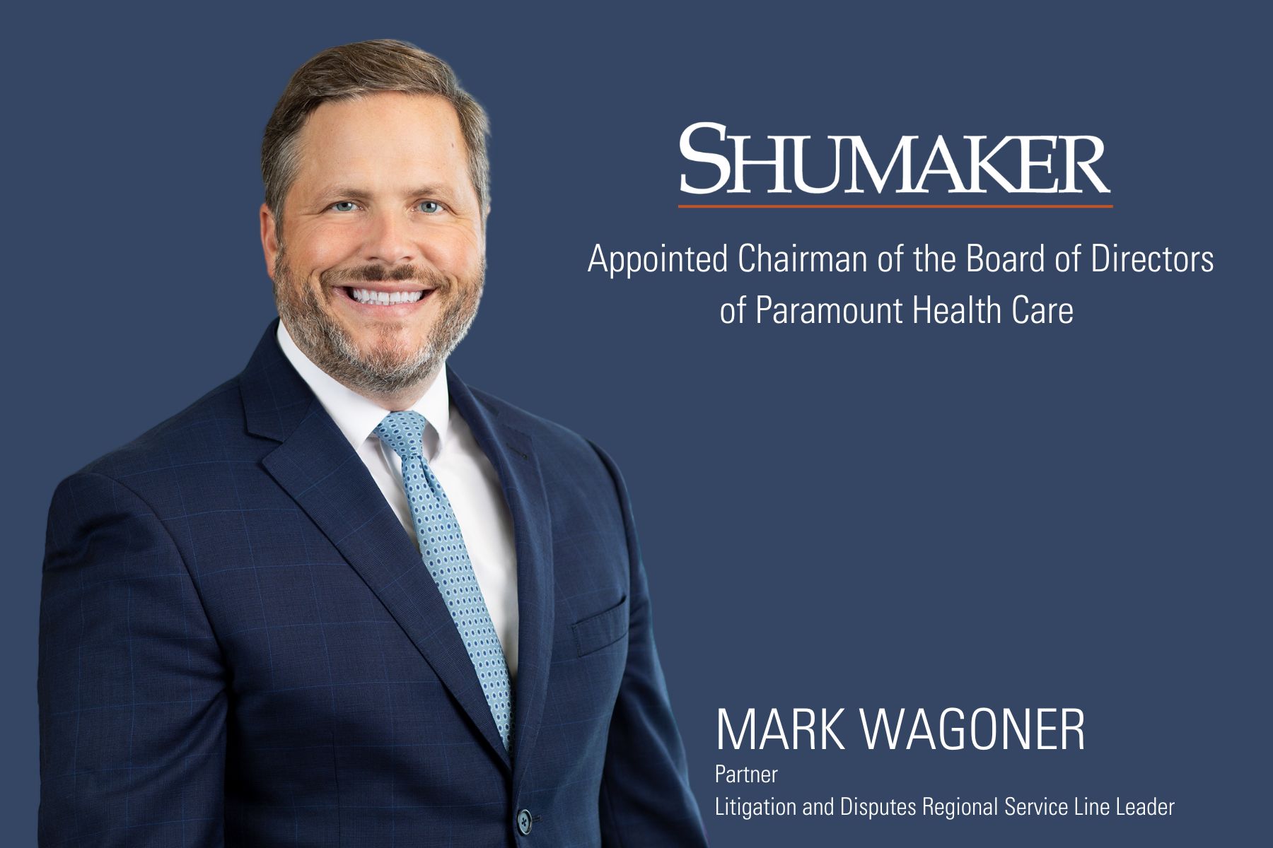 Mark Wagoner Appointed Chairman of the Board of Directors of Paramount Health Care 