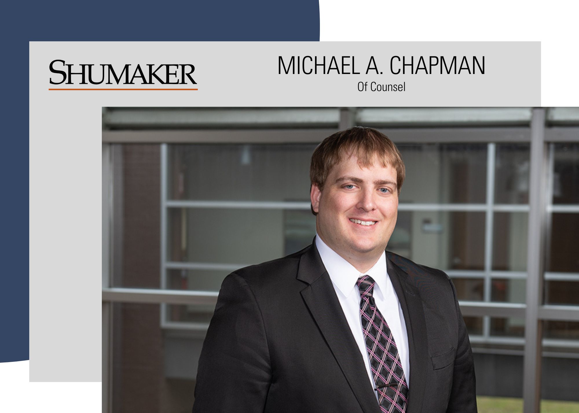Lawyer Michael A. Chapman Joins Shumaker’s Corporate, Tax and Transaction Service Line, Adding to Growing Sports Law Team