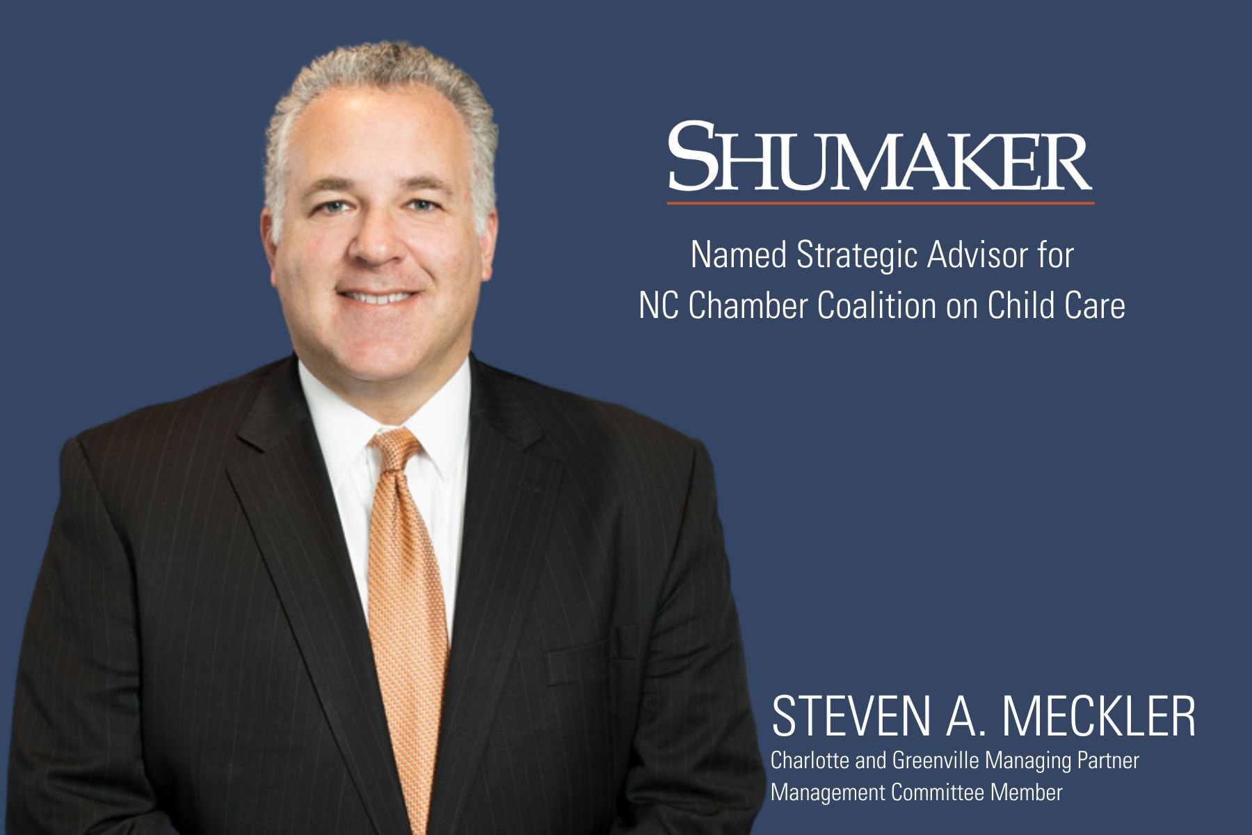 Steven A. Meckler Named Strategic Advisor for NC Coalition on Child Care