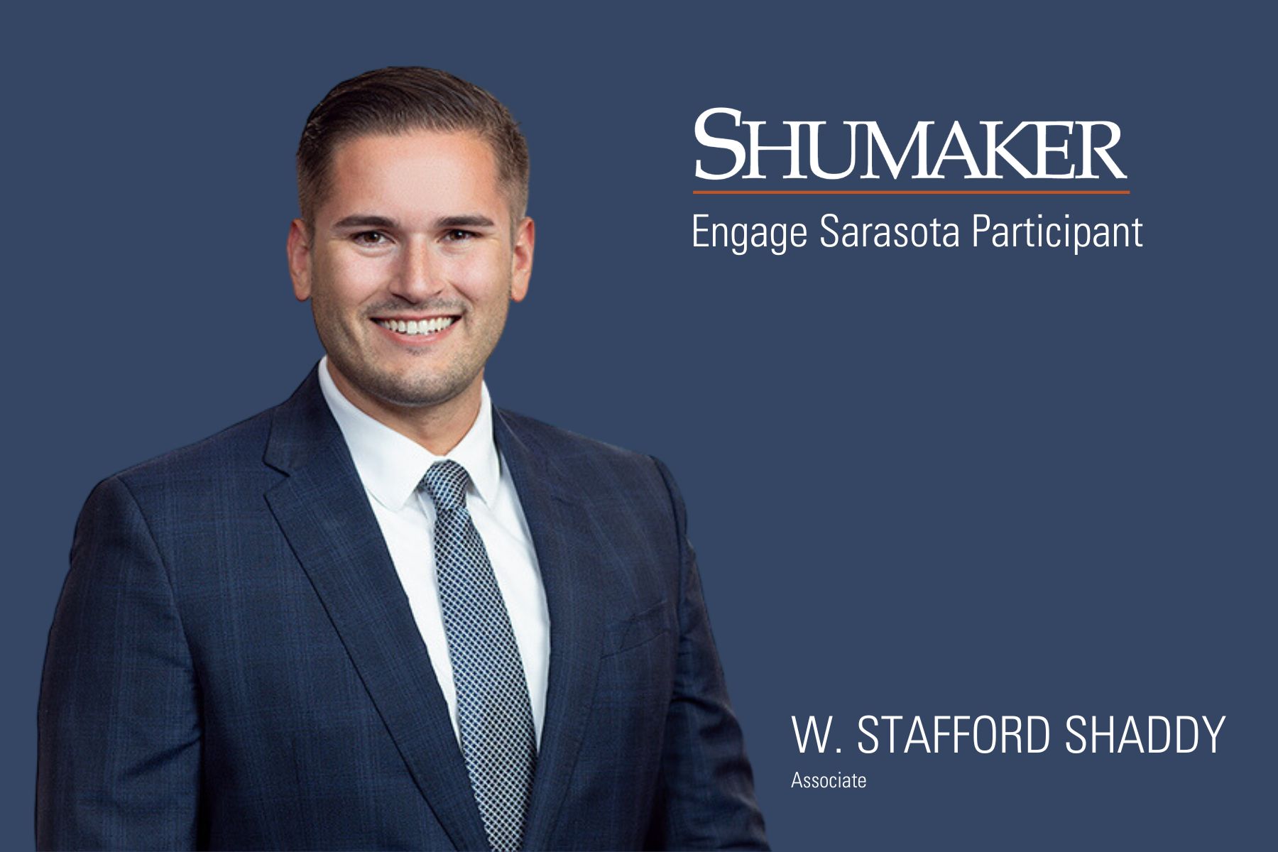Shumaker Lawyer Poised to Drive Community Advancement;  W. Stafford Shaddy to Participate in Engage Sarasota