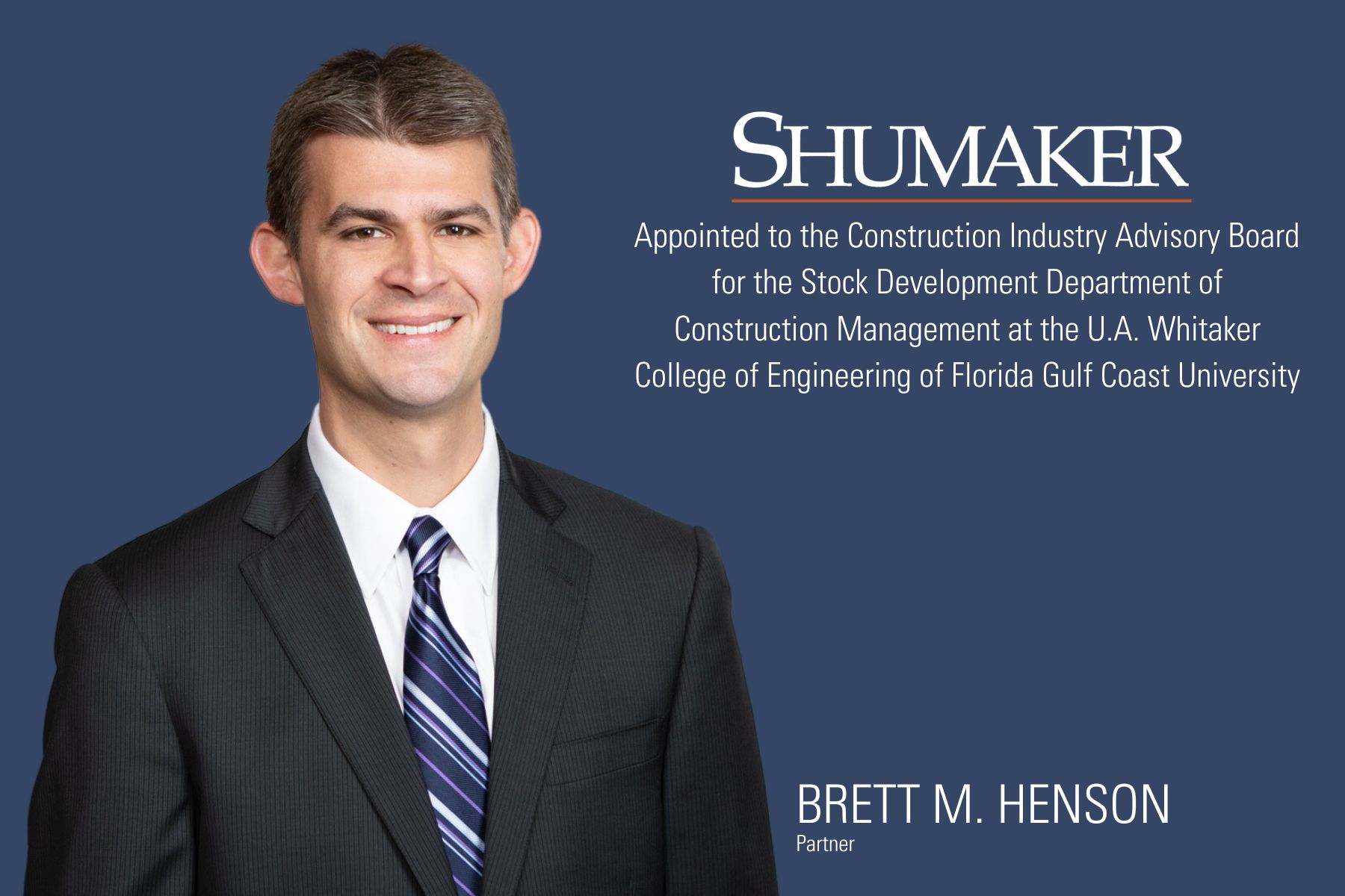 Shumaker Attorney Deeply Rooted in Construction Industry: Brett M. Henson Appointed to Construction Industry Advisory Board