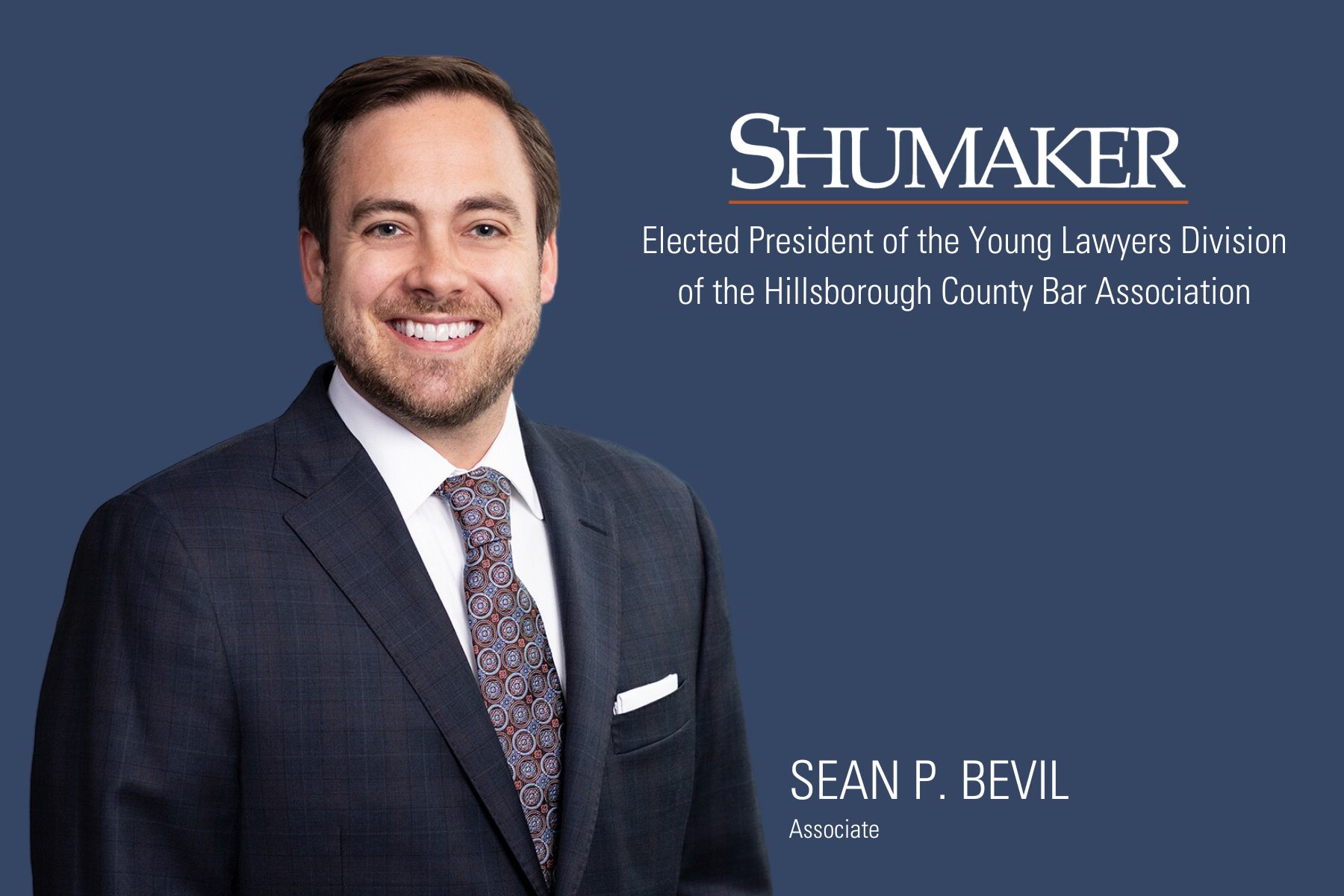 Sean P. Bevil Elected President of the Young Lawyers Division of the Hillsborough County Bar Association