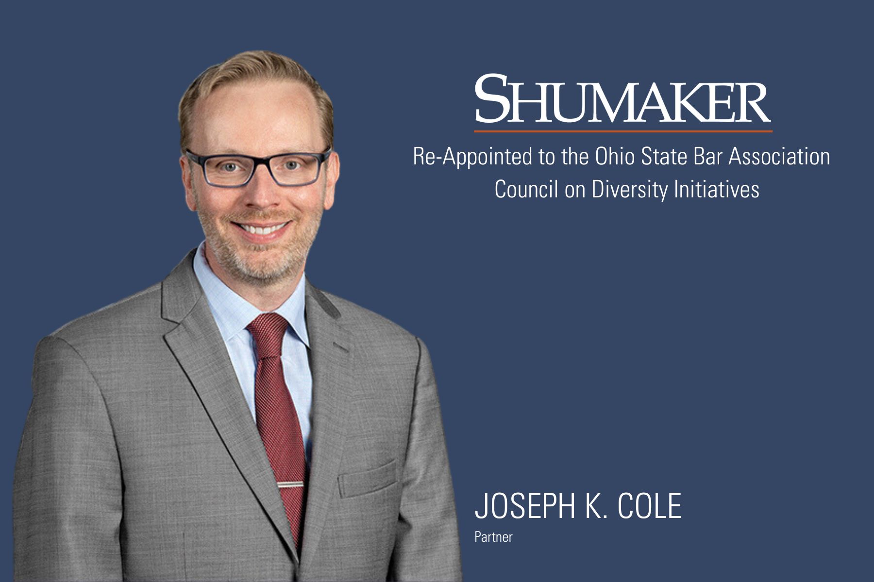Joseph K. Cole Re-Appointed to the OSBA Council on Diversity Initiatives, Paving the Way for an Inclusive Legal Community